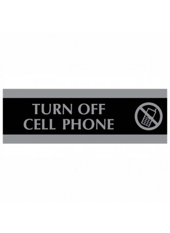 Turn Off Cell Phone - 9" Width x 3" Height - Black - uss4759