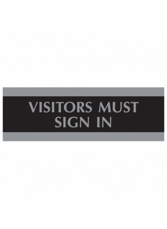 Visitor Must Sign In - 9" Width x 3" Height - Black - uss4763